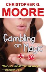 Gambling on Magic