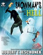 Snowman's Chance in Hell