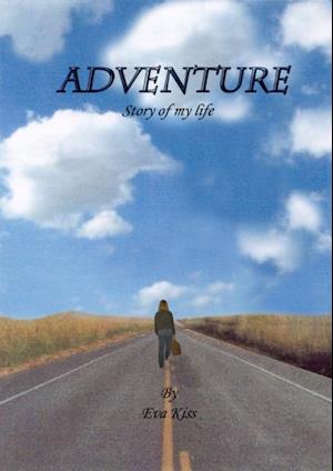 Adventure, The Story of My Life