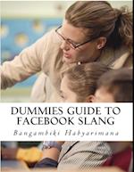 Dummies Guide to Facebook Slang