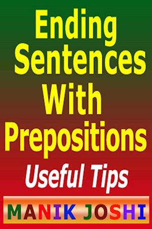 Ending Sentences with Prepositions: Useful Tips