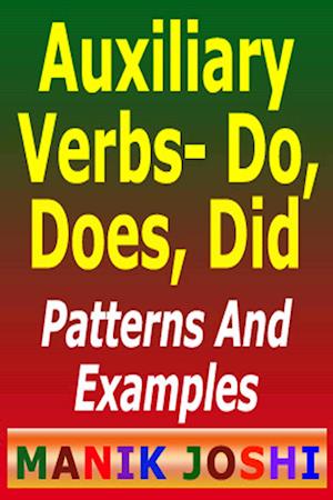 English Grammar- Do, Does, Did: Patterns and Examples