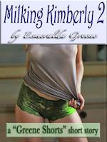 Milking Kimberly 2; A Short Story of Eroticized Breast Milk