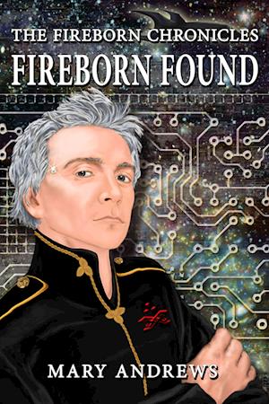 Fireborn Chronicles: Fireborn Found (Author's Edition)