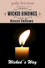 Wicked Bindings (Wicked's Way #2)