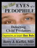 Eyes of a Pedophile Detecting Child Predators