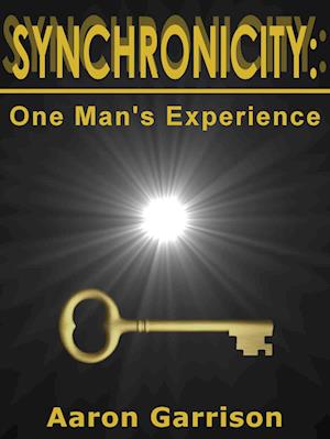 Synchronicity: One Man's Experience