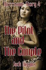 Threesome Story #4: The Pilot and The Couple