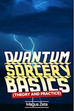 Quantum Sorcery Basics