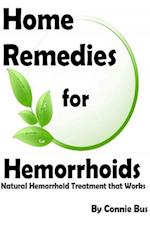 Home Remedies for Hemorrhoids: Natural Hemorrhoid Treatment that Works