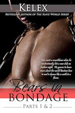 Bears in Bondage (Book I & II)