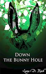 Down the Bunny Hole