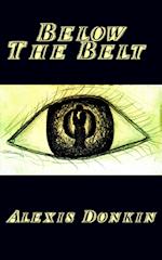 Below the Belt (An Ancient Alien Fiction Novel)