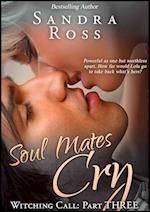 Soul Mates Cry: Witching Call Part 3