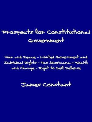 Prospects for Constitutional Government