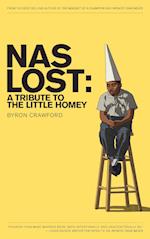 NaS Lost: A Tribute to the Little Homey