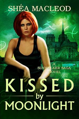 Kissed by Moonlight (Sunwalker Saga Book 4)