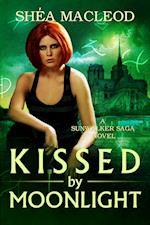 Kissed by Moonlight (Sunwalker Saga Book 4)