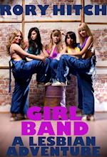 Girl Band: A Lesbian Adventure