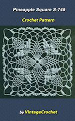 Pineapple Square S-745 Vintage Crochet Pattern