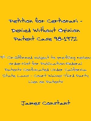 Petition for Certiorari Denied Without Opinion: Patent Case 98-1972.