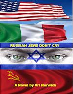 Russian Jews Don't Cry