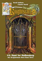 Hunt for Hollowdeep (Epic Fantasy Adventure Series, Knightscares Book 6)