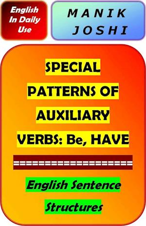 English Grammar- Be and Have: Patterns and Examples