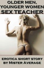 Older Men, Younger Women: Sex Teacher