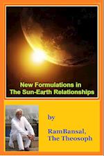 New Formulations in The Sun-Earth Relationships