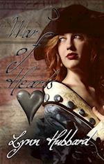 War of Hearts, A Historical Romance