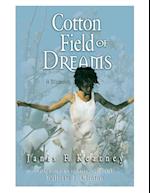 Cotton Field of Dreams: A Memoir