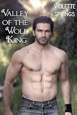 Valley of the Wolf King (Paranormal BBW Erotic Romance Alpha Wolf Mate)