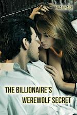 Billionaire's Werewolf Secret (BBW Paranormal Erotic Romance - Alpha Mate)