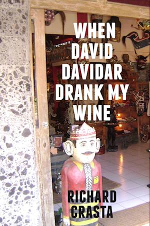 When David Davidar Drank My Wine