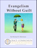 Evangelism Without Guilt