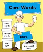 Core Words- Preschool