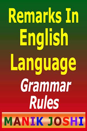 Remarks In the English Language: Grammar Rules