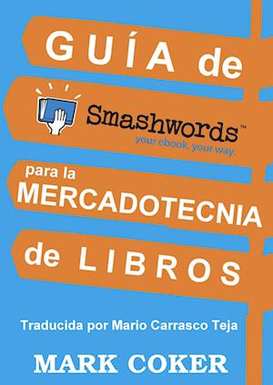 Guia de Smashwords para la Mercadotecnia de Libros