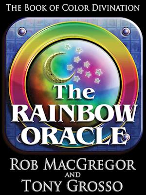 Rainbow Oracle: The Book of Color Divination