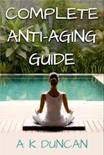 Complete Anti-aging Guide