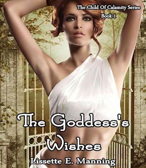 Goddess's Wishes