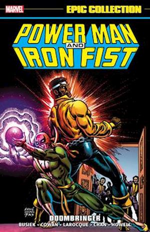 Power Man and Iron Fist Epic Collection