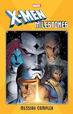 X-men Milestones: Messiah Complex