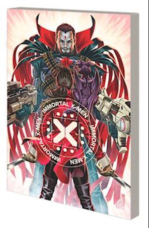 Immortal X-Men by Kieron Gillen Vol. 2