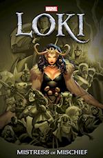 Loki: Mistress Of Mischief