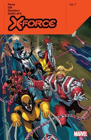 X-force By Benjamin Percy Vol. 7