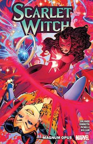 Scarlet Witch By Steve Orlando Vol. 2: Magnum Opus