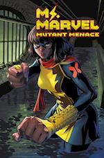 Ms. Marvel: Mutant Menace Vol. 2