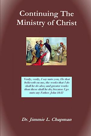 Continuing The Ministry of Christ